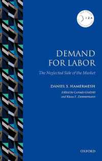労働需要<br>Demand for Labor : The Neglected Side of the Market (Iza Prize in Labor Economics)