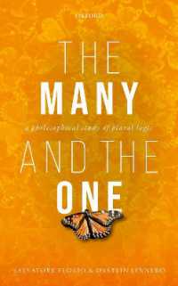 The Many and the One : A Philosophical Study of Plural Logic