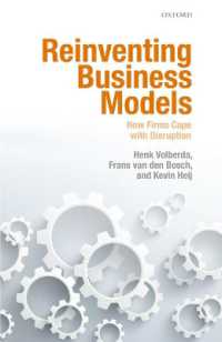 ビジネスモデルの再発明<br>Reinventing Business Models : How Firms Cope with Disruption