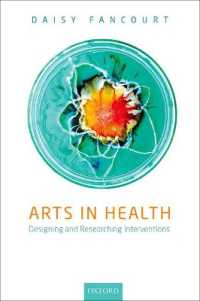 Arts in Health : Designing and researching interventions
