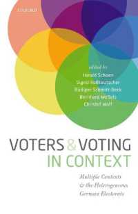 Voters and Voting in Context : Multiple Contexts and the Heterogeneous German Electorate