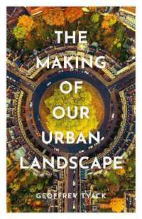 都市のイギリス史<br>The Making of Our Urban Landscape