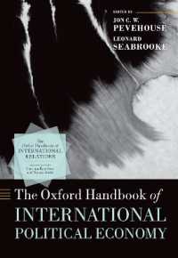 オックスフォード版　国際政治経済学ハンドブック<br>The Oxford Handbook of International Political Economy (Oxford Handbooks)