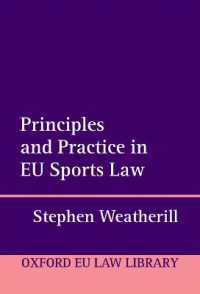 ＥＵのスポーツ法：原理と実務<br>Principles and Practice in EU Sports Law (Oxford European Union Law Library)