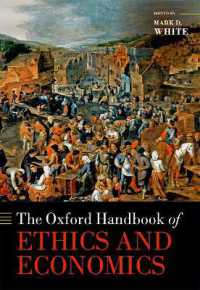 オックスフォード版　倫理と経済学ハンドブック<br>The Oxford Handbook of Ethics and Economics (Oxford Handbooks)