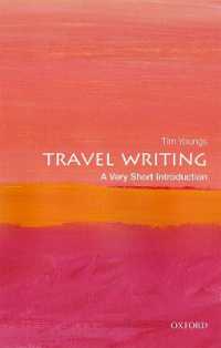 Travel Writing: a Very Short Introduction (Very Short Introductions)