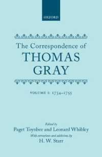 Correspondence of Thomas Gray : Volume I: 1734-1755