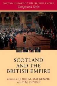 スコットランドと大英帝国<br>Scotland and the British Empire (Oxford History of the British Empire Companion Series)