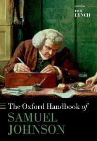 オックスフォード版　サミュエル・ジョンソン・ハンドブック<br>The Oxford Handbook of Samuel Johnson (Oxford Handbooks)