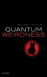 Quantum Weirdness