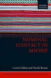 Nominal Contact in Michif (Oxford Studies of Endangered Languages)