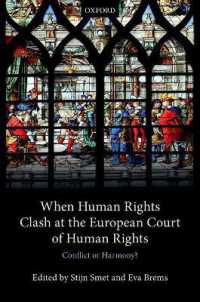 人権と欧州人権裁判所の衝突：対立か調和か？<br>When Human Rights Clash at the European Court of Human Rights : Conflict or Harmony?