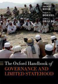 オックスフォード版　ガバナンスと限定的国家ハンドブック<br>The Oxford Handbook of Governance and Limited Statehood (Oxford Handbooks)