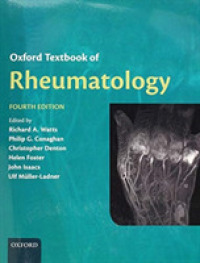 オックスフォード・リウマチ学テキスト（第４版）<br>Oxford Textbook of Rheumatology (Oxford Textbooks in Rheumatology) （4TH）