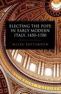 近世イタリアにおけるローマ教皇選挙<br>Electing the Pope in Early Modern Italy, 1450-1700