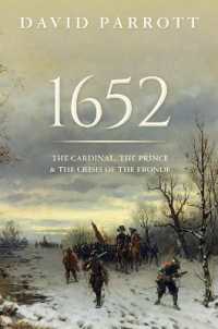 フロンドの乱<br>1652 : The Cardinal, the Prince, and the Crisis of the 'Fronde'