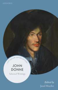 ジョン・ダン（オックスフォード２１世紀に読み継ぐ作家集）<br>John Donne : Selected Writings (21st-century Oxford Authors)
