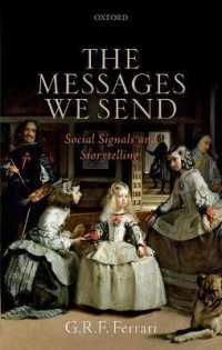 The Messages We Send : Social Signals and Storytelling
