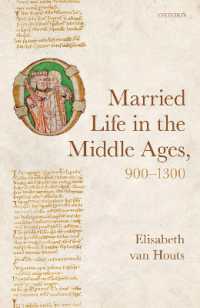 中世の結婚生活<br>Married Life in the Middle Ages, 900-1300 (Oxford Studies in Medieval European History)