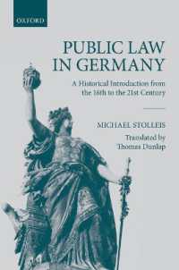 ドイツ公法入門：１６世紀から２１世紀まで<br>Public Law in Germany : A Historical Introduction from the 16th to the 21st Century