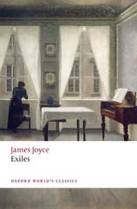 ジョイス『さまよえる人たち』（オックスフォード世界古典叢書）<br>Exiles (Oxford World's Classics)