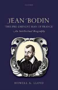 Jean Bodin, 'this Pre-eminent Man of France' : An Intellectual Biography