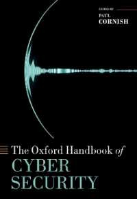オックスフォード版　サイバーセキュリティ・ハンドブック<br>The Oxford Handbook of Cyber Security (Oxford Handbooks)