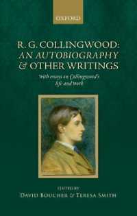 R. G. Collingwood: An Autobiography and other writings : with essays on Collingwood's life and work