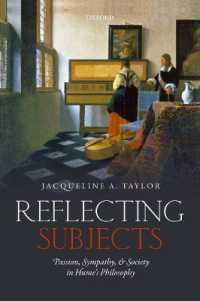 ヒューム哲学における情念、共感と社会<br>Reflecting Subjects : Passion, Sympathy, and Society in Hume's Philosophy