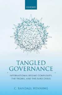 ユーロ危機をめぐるガバナンスの国際レジーム<br>Tangled Governance : International Regime Complexity, the Troika, and the Euro Crisis