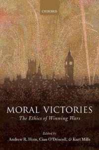 戦争における勝利の倫理<br>Moral Victories : The Ethics of Winning Wars