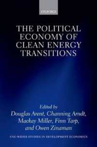 クリーンエネルギーへの移行：政治経済学的考察<br>The Political Economy of Clean Energy Transitions (Wider Studies in Development Economics)