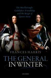 The General in Winter : The Marlborough-Godolphin Friendship and the Reign of Anne