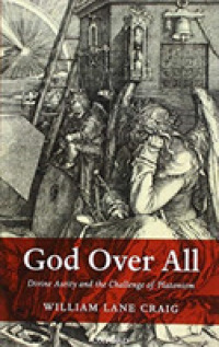 God over All : Divine Aseity and the Challenge of Platonism