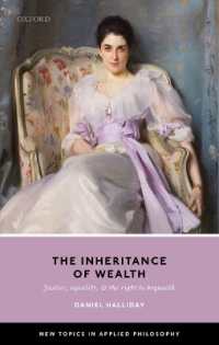 Inheritance of Wealth : Justice, Equality, and the Right to Bequeath (New Topics in Applied Philosophy)