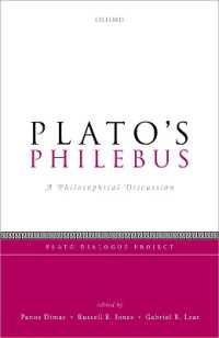 Plato's Philebus : A Philosophical Discussion (Plato Dialogue Project)