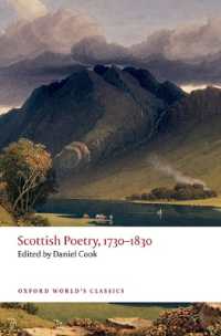 スコットランド詩集1730-1830年（オックスフォード世界古典叢書）<br>Scottish Poetry, 1730-1830 (Oxford World's Classics)