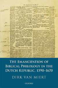 The Emancipation of Biblical Philology in the Dutch Republic, 1590-1670