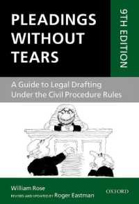 Pleadings without Tears : A Guide to Legal Drafting under the Civil Procedure Rules （9TH）