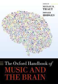 オックスフォード版　音楽と脳ハンドブック<br>The Oxford Handbook of Music and the Brain (Oxford Library of Psychology)