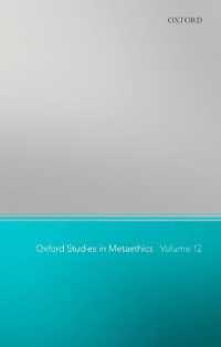 Oxford Studies in Metaethics 12 (Oxford Studies in Metaethics)