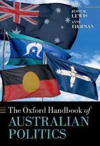 オックスフォード版　オーストラリア政治ハンドブック<br>The Oxford Handbook of Australian Politics (Oxford Handbooks)
