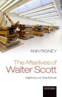 The Afterlives of Walter Scott : Memory on the Move
