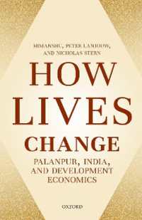 How Lives Change : Palanpur, India, and Development Economics