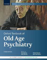 Oxford Textbook of Old Age Psychiatry (Oxford Textbooks in Psychiatry) -- Hardback （3 Revised）