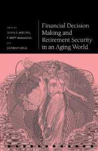 Financial Decision Making and Retirement Security in an Aging World (Pension Research Council Series)