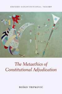 憲法判断のメタ倫理学<br>The Metaethics of Constitutional Adjudication (Oxford Constitutional Theory)