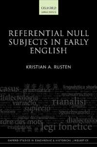 初期英語の指示空主語<br>Referential Null Subjects in Early English (Oxford Studies in Diachronic and Historical Linguistics)