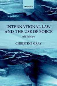 国際法と武力行使（第４版）<br>International Law and the Use of Force (Foundations of Public International Law) （4TH）