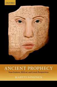 古代の預言<br>Ancient Prophecy : Near Eastern, Biblical, and Greek Perspectives